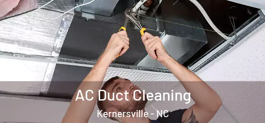  AC Duct Cleaning Kernersville - NC